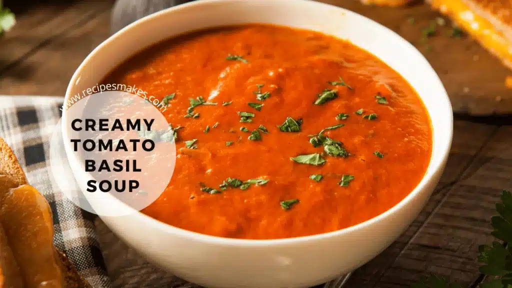 Creamy Tomato Basil Soup