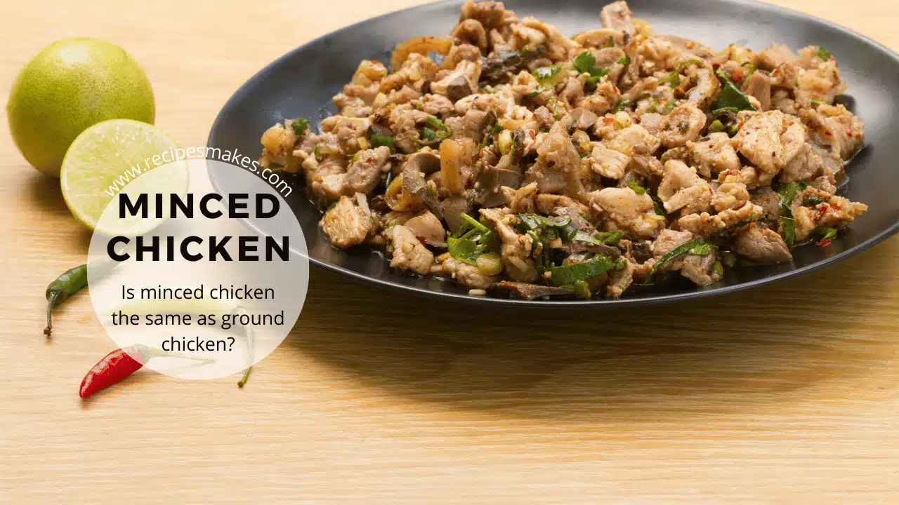 Is Minced Chicken the Same as Ground Chicken?